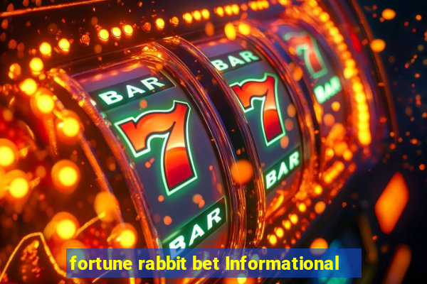 fortune rabbit bet Informational