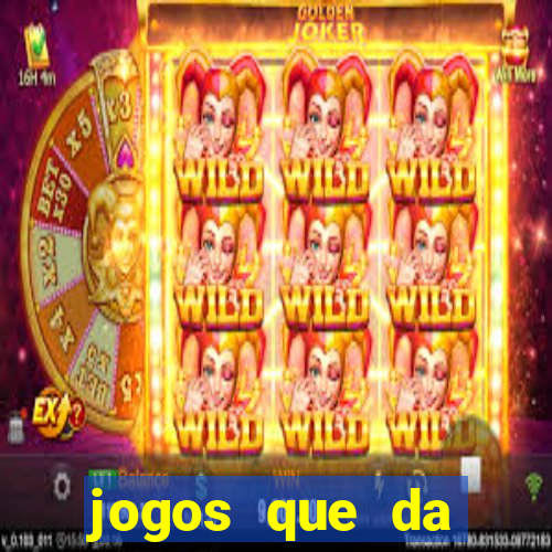 jogos que da dinheiro de verdade pix