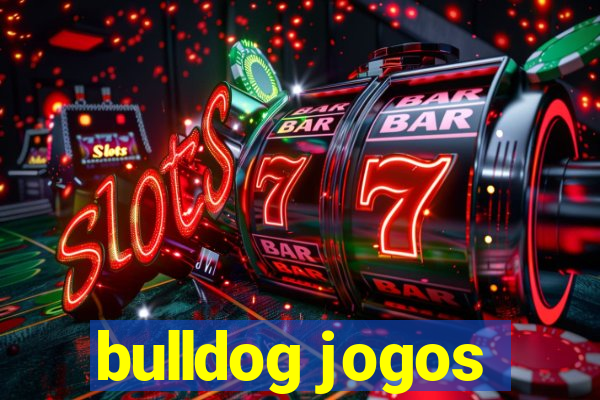 bulldog jogos