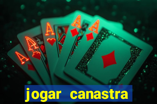 jogar canastra online valendo dinheiro