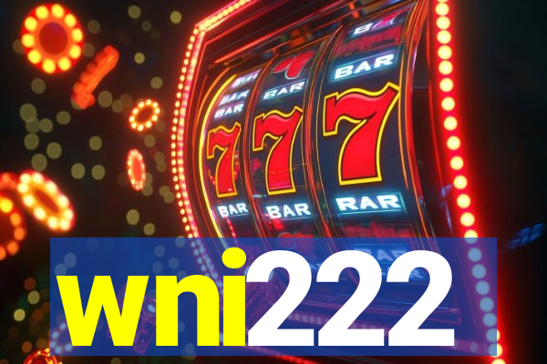 wni222