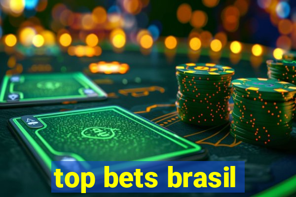 top bets brasil