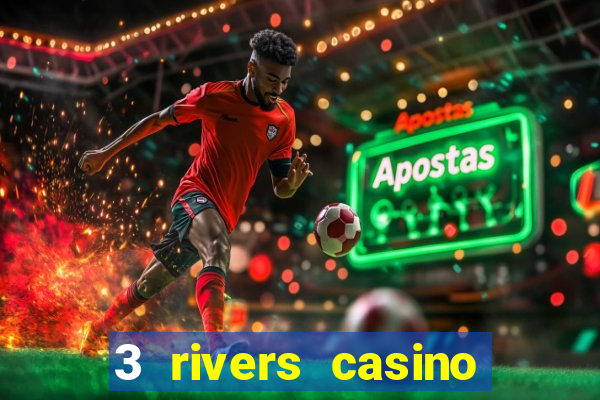 3 rivers casino florence or