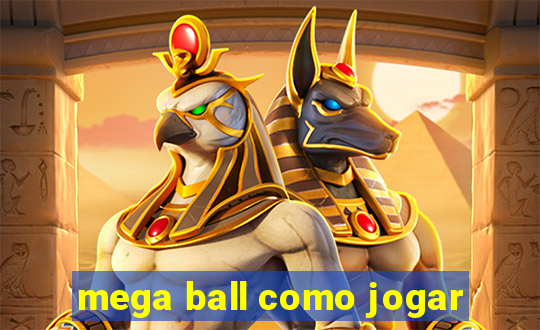 mega ball como jogar