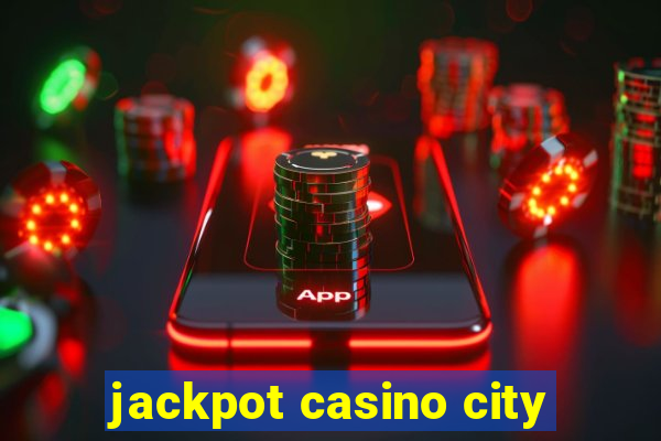 jackpot casino city