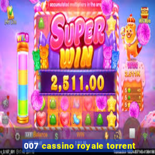 007 cassino royale torrent