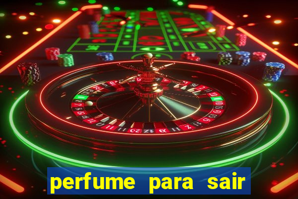 perfume para sair a noite