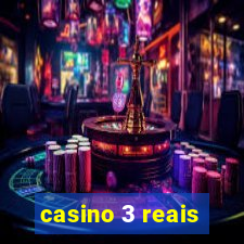 casino 3 reais