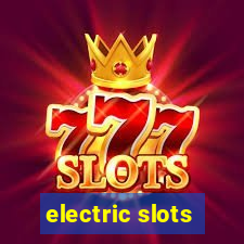 electric slots