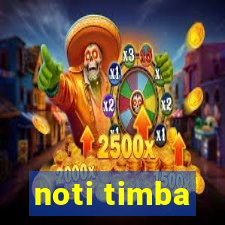 noti timba