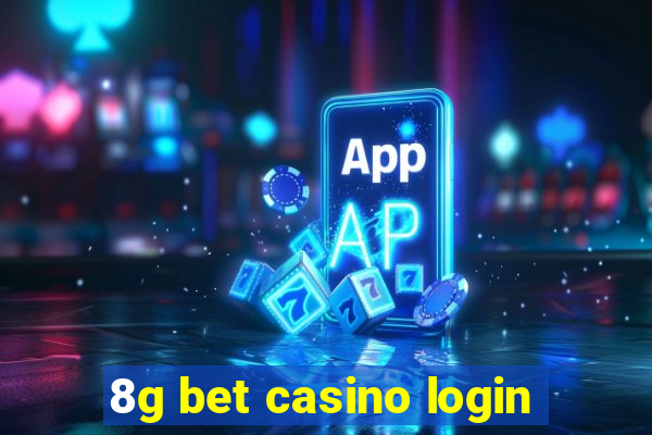 8g bet casino login