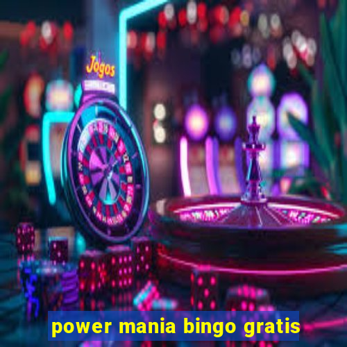 power mania bingo gratis