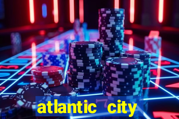 atlantic city casino and resort