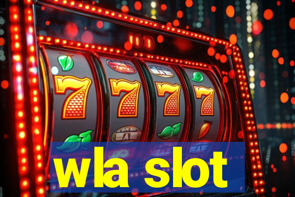 wla slot