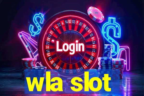 wla slot