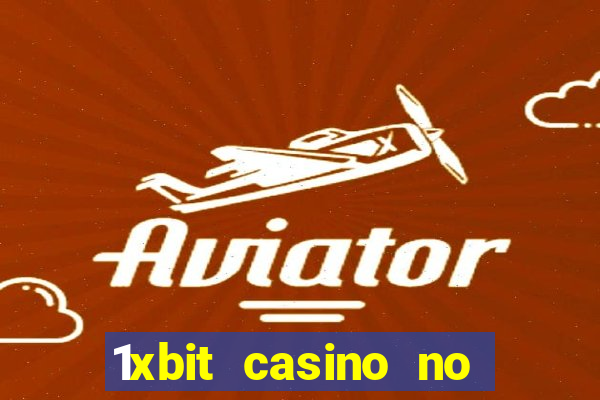 1xbit casino no deposit bonus codes