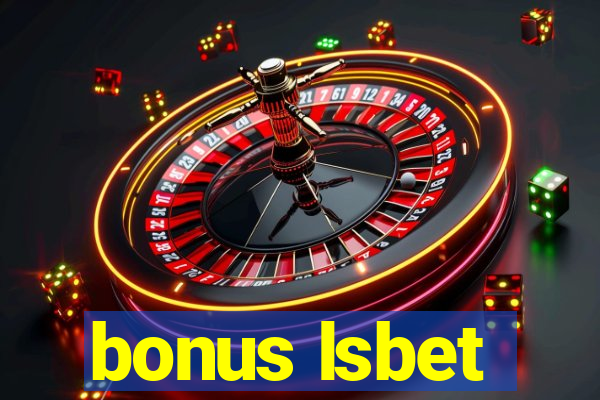 bonus lsbet