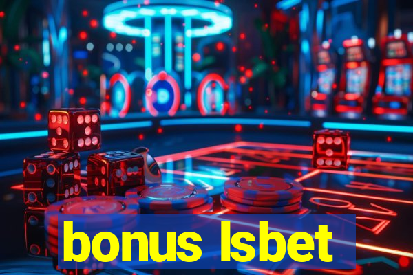 bonus lsbet