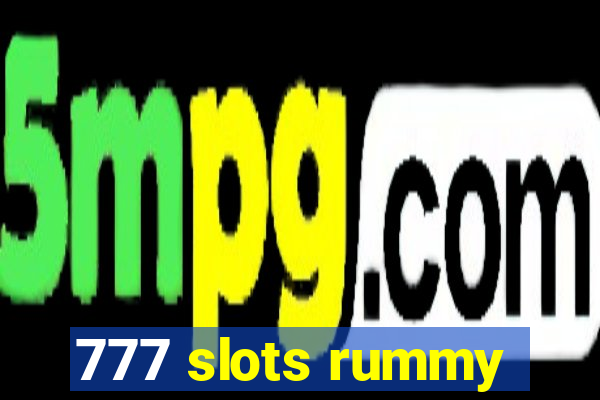 777 slots rummy