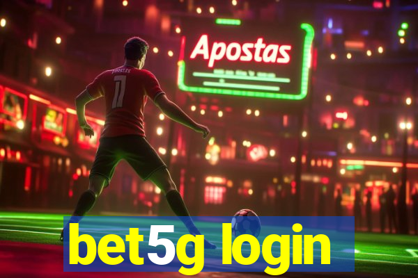 bet5g login