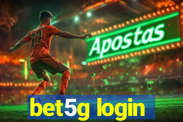 bet5g login