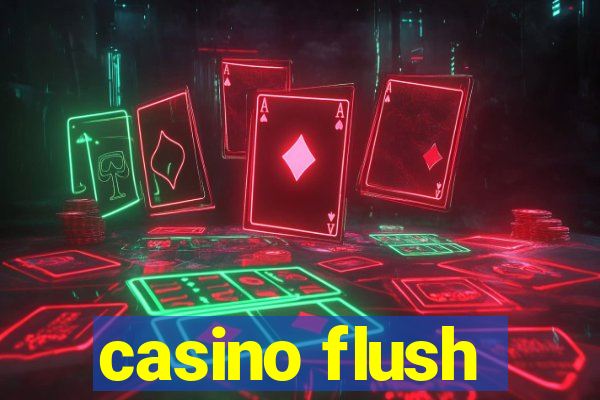 casino flush