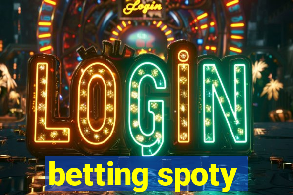 betting spoty