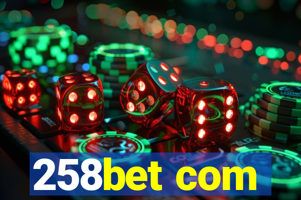 258bet com