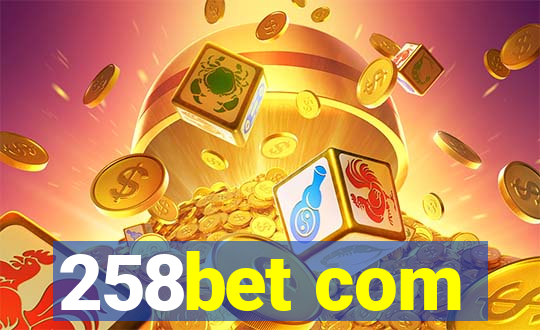 258bet com