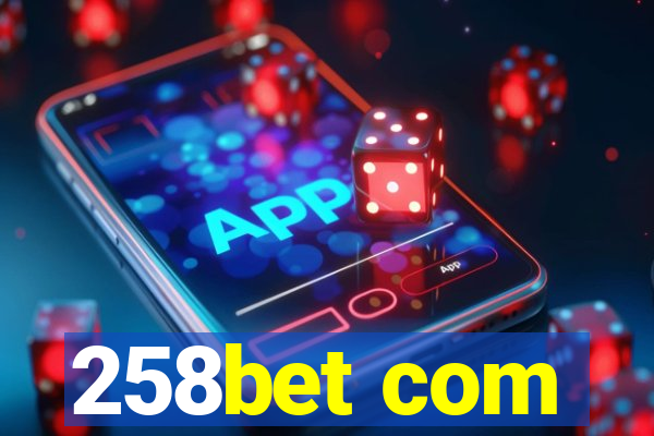 258bet com