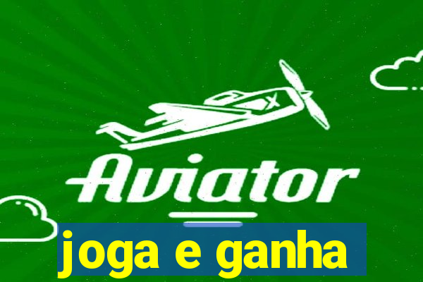 joga e ganha