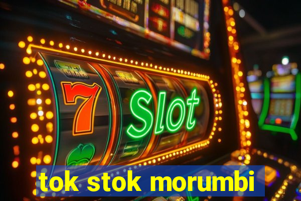 tok stok morumbi