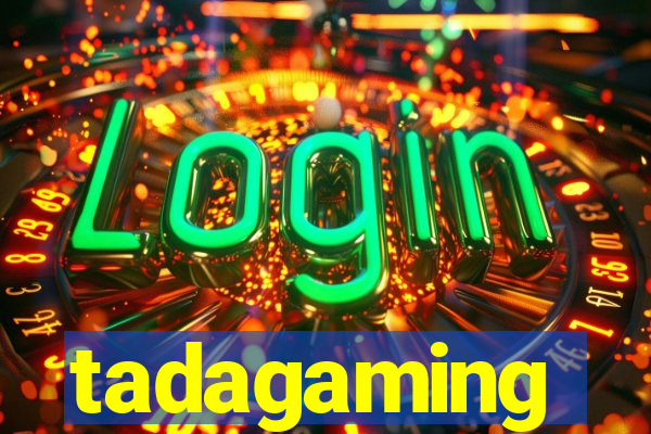 tadagaming