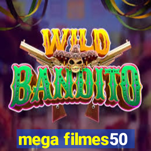 mega filmes50