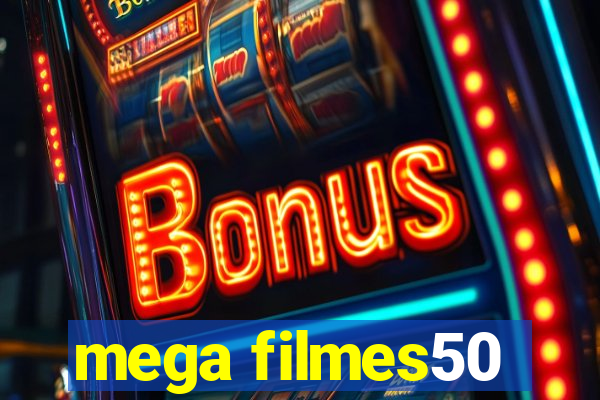 mega filmes50