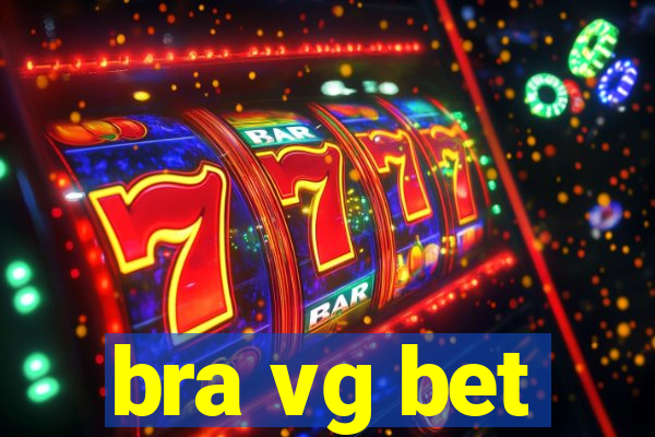 bra vg bet