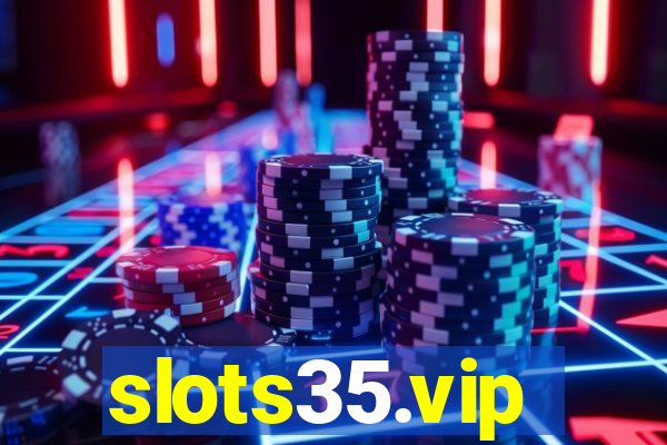 slots35.vip