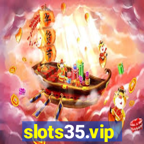 slots35.vip