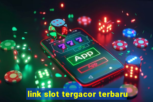 link slot tergacor terbaru