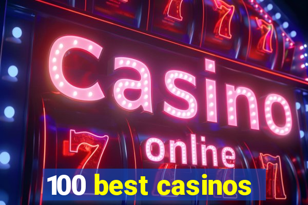 100 best casinos