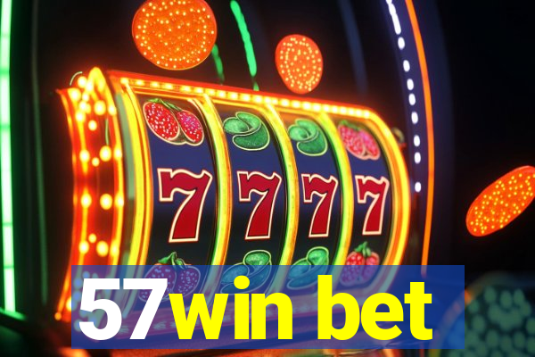 57win bet