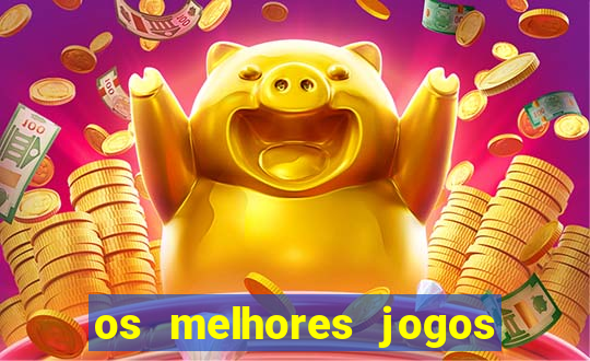 os melhores jogos de cassino online