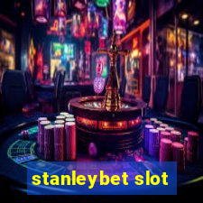 stanleybet slot