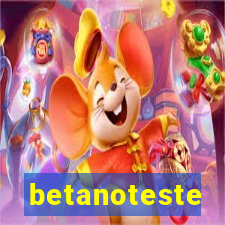 betanoteste