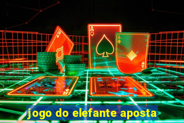 jogo do elefante aposta