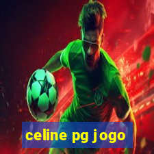 celine pg jogo