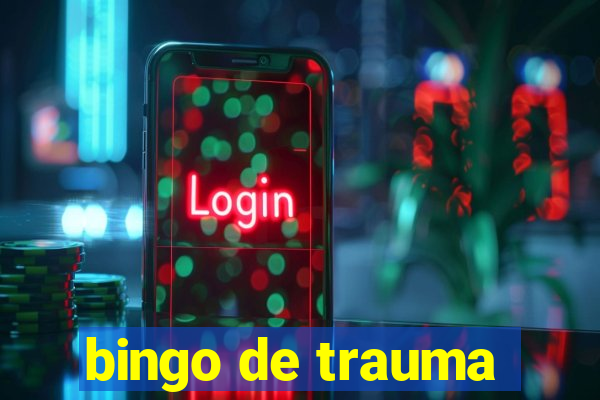 bingo de trauma