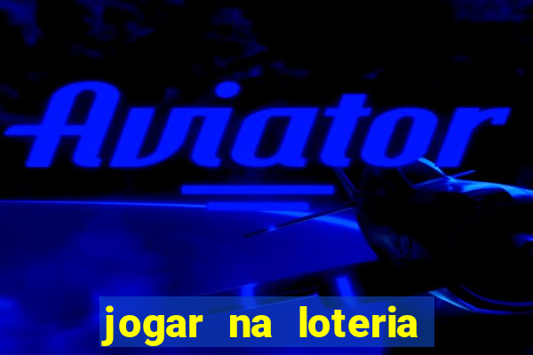 jogar na loteria americana no brasil