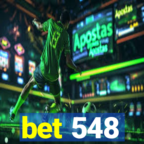 bet 548