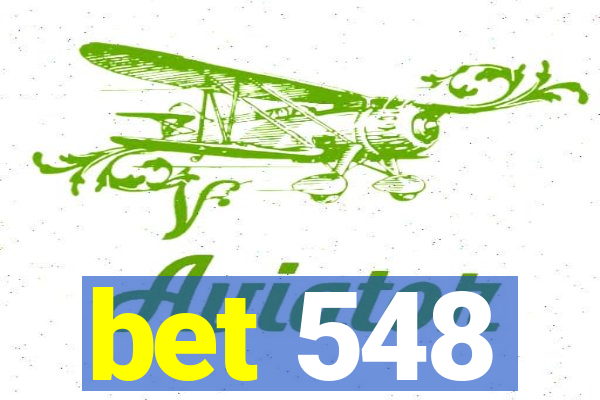 bet 548